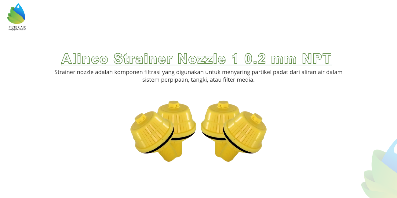 Alinco Strainer Nozzle 1 0.2 mm NPT