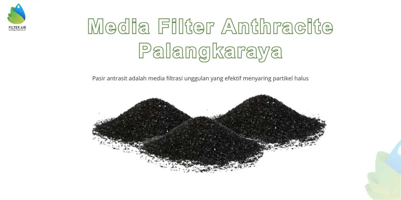 Media Filter Anthracite Palangkaraya