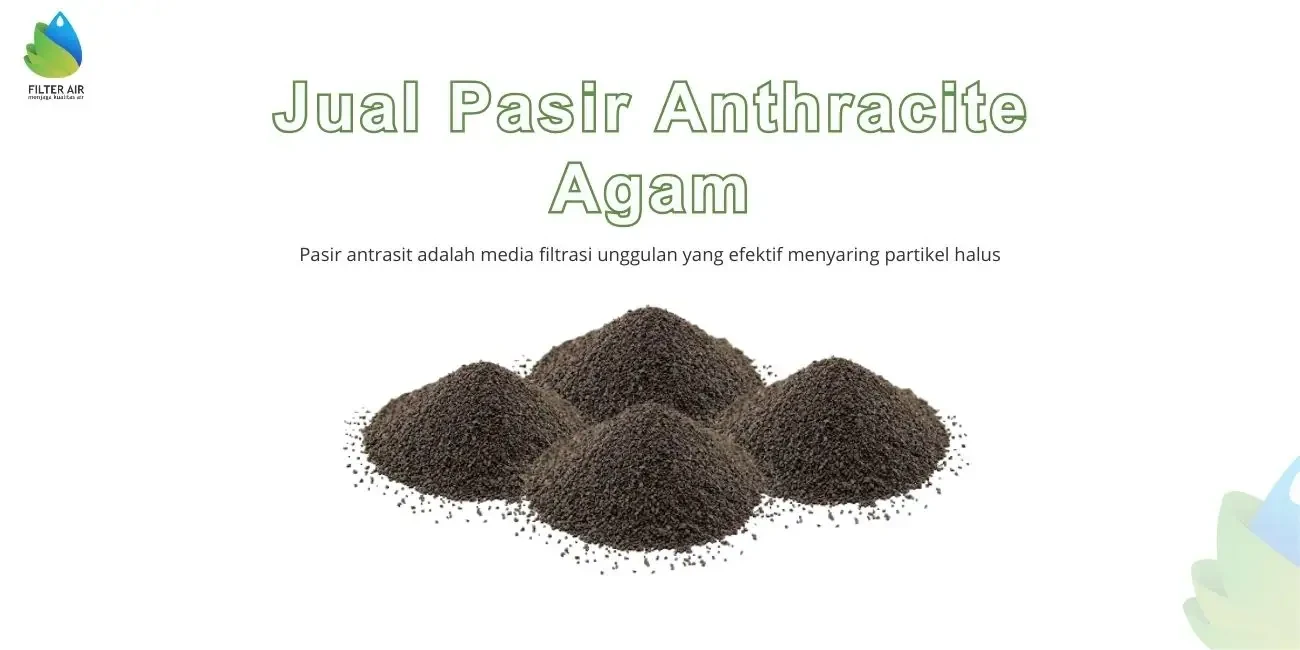 Jual Pasir Antrasit Agam