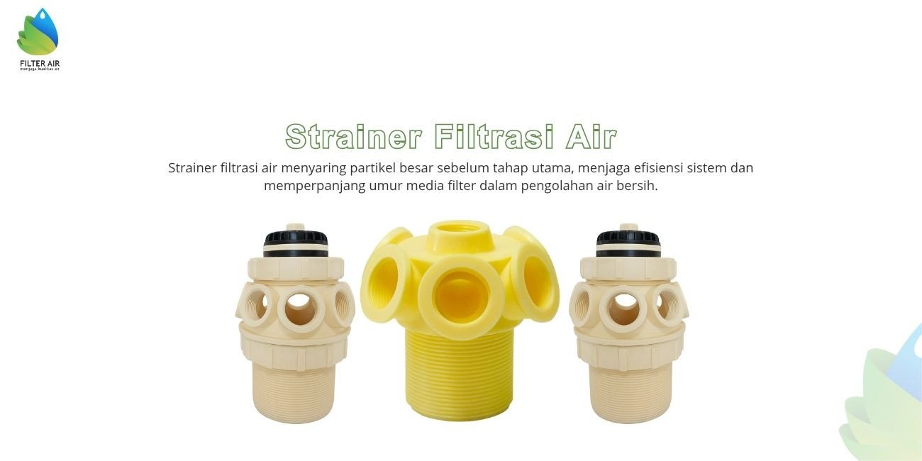 Strainer Filtrasi Air