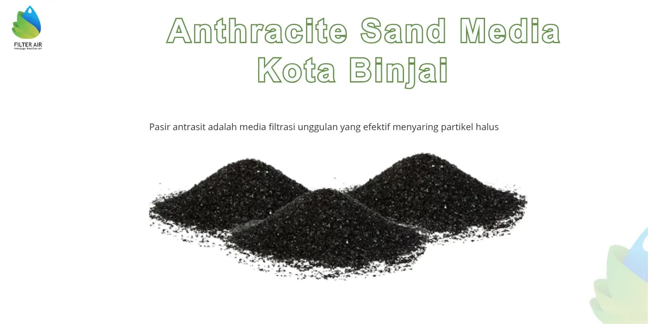 Media Filter Anthracite Kota Binjai