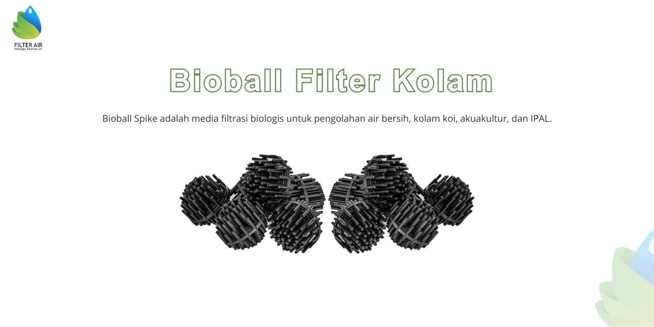 Bioball Filter Kolam